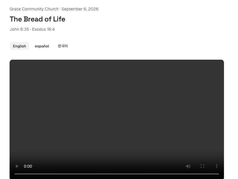A published sermon page: the title, a language toggle reading English, español and 한국어, the video, the audio player and the summary